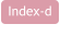 Index-d